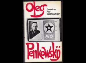 Frank Gibney "Oleg Penkowskij Geheime Aufzeichnungen" 