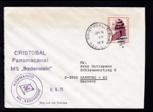 CRISTOBAL. C.Z. PAQUEBOT JUN 6 1975/1 + Cachets MS Badenstein auf Brief