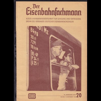 "Der Eisenbahnfachmann" Älteste Eisenbahnfachzeitschrift für Schulung und 