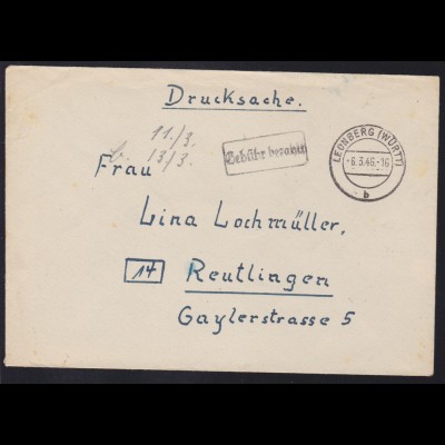 LEONBERG (WÜRTT) b 6.3.46 + R1 Gebühr bezahlt auf Brief nach Reutlingen