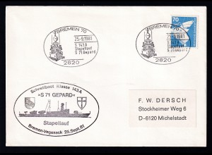 BREMEN 70 2820 S 143A Stapellauf S 71 Gepard 25.9.1981 + cachet auf Brief